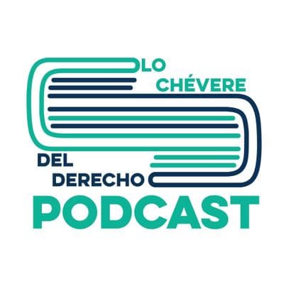 Lo Chévere del Derecho podcast cover