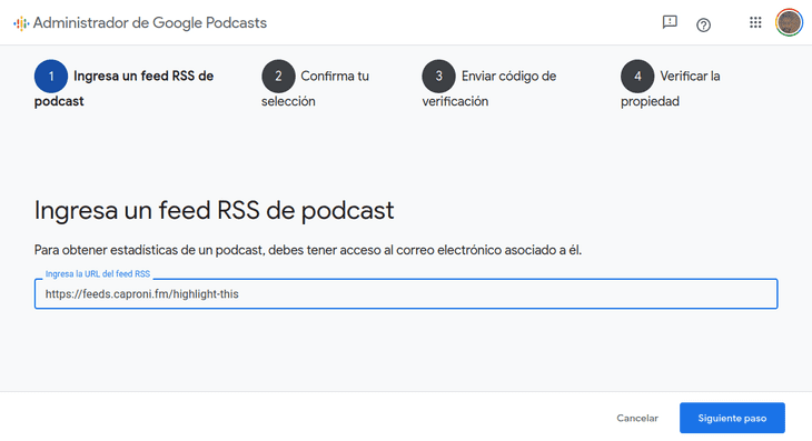 Screenshot del primer paso para someter podcast a Google Podcasts en Administrador de podcasts de Google